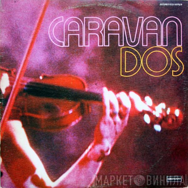 Caravan - Dos
