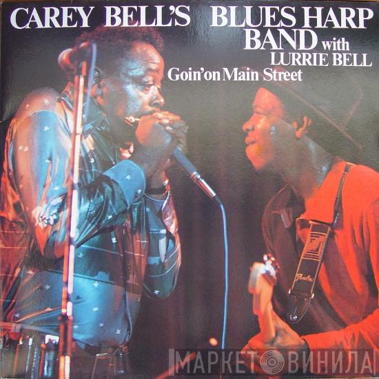 Carey Bell's Blues Harp Band, Lurrie Bell - Goin' On Main Street