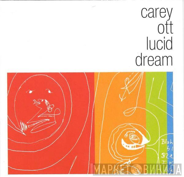 Carey Ott - Lucid Dream