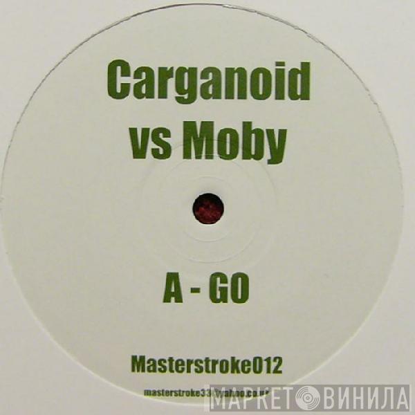 Carganoid - Go / London