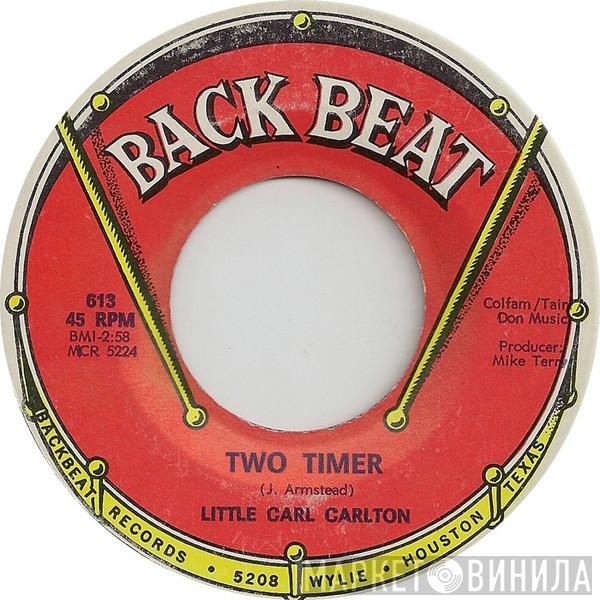 Carl Carlton - Two Timer / Drop By My Place