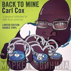  Carl Cox  - Back To Mine
