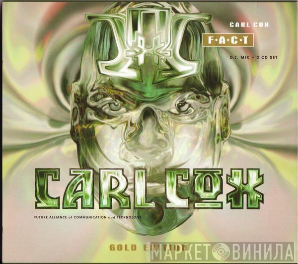  Carl Cox  - F.A.C.T. (Gold Edition)