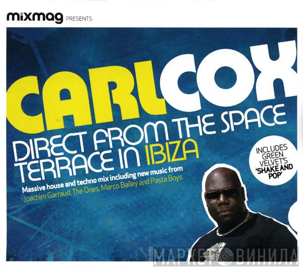  Carl Cox  - Space Terrace Ibiza