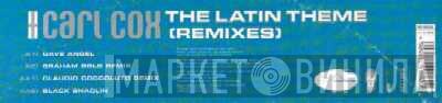  Carl Cox  - The Latin Theme (Remixes)
