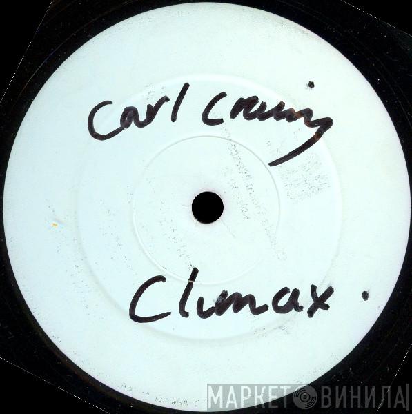 Carl Craig, Paperclip People - The Climax / Clear & Present