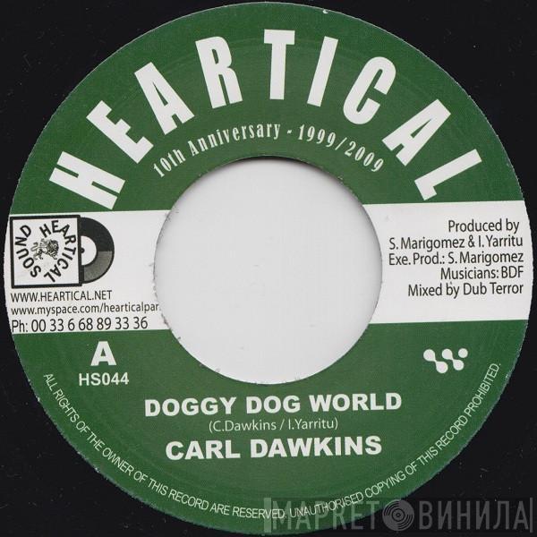 Carl Dawkins, Lady M , Antonio - Doggy Dog World / My Love Is Your Love