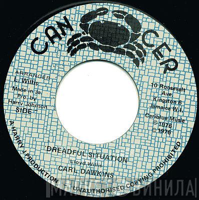  Carl Dawkins  - Dreadful Situation