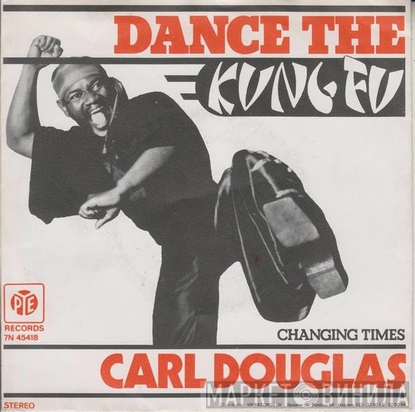  Carl Douglas  - Dance The Kung Fu
