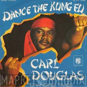  Carl Douglas  - Dance The Kung Fu