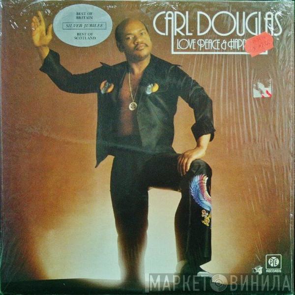 Carl Douglas - Love Peace And Happiness