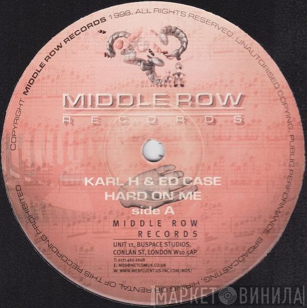 Carl H, Ed Case - Hard On Me / Milo's Tune