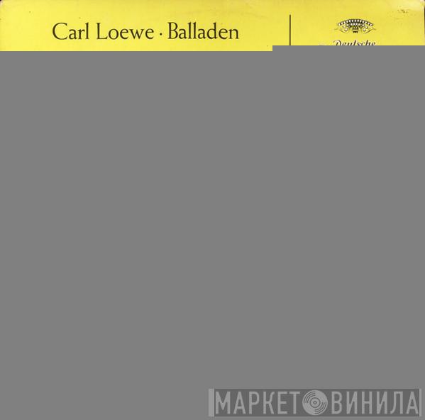 , Carl Loewe , Josef Greindl  Hertha Klust  - Balladen