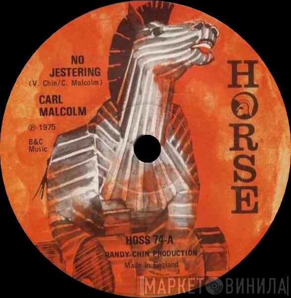 Carl Malcolm - No Jestering