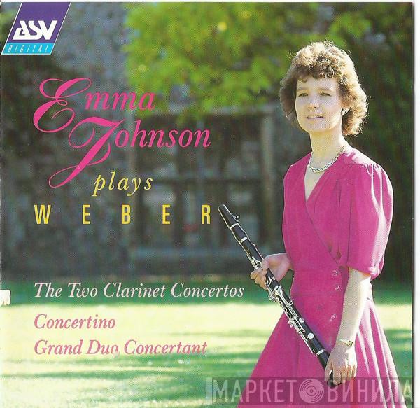 Carl Maria von Weber, Emma Johnson - The Two Clarinet Concertos - Concertino - Grand Duo Concertant