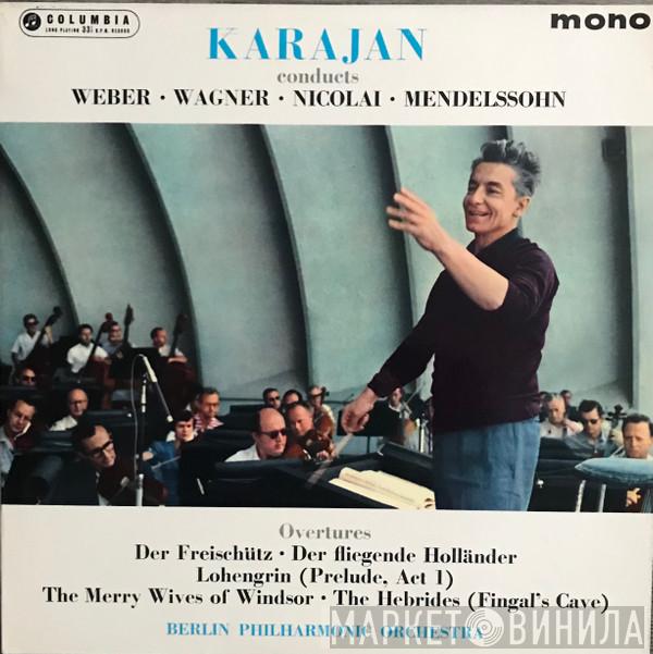 Carl Maria von Weber, Richard Wagner, Otto Nicolai, Felix Mendelssohn-Bartholdy, Herbert von Karajan, Berliner Philharmoniker - Overtures