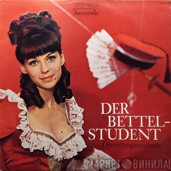  Carl Millöcker  - Der Bettelstudent (Operettenquerschnitt)