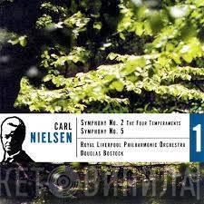 Carl Nielsen, Royal Liverpool Philharmonic Orchestra, Douglas Bostock - Symphony No. 2 ‧ Symphony No. 5