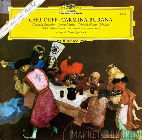 – Carl Orff ∙ Gundula Janowitz ∙ Gerhard Stolze , Dietrich Fischer-Dieskau  Eugen Jochum  - Carmina Burana