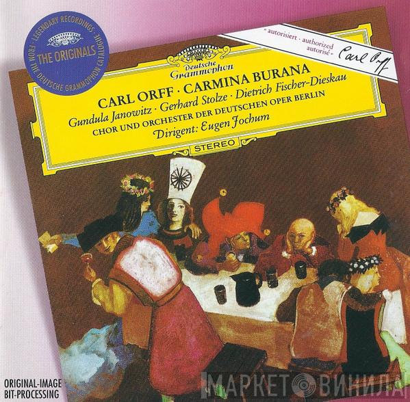 , Carl Orff • Gundula Janowitz • Gerhard Stolze , Dietrich Fischer-Dieskau Und Chor der Deutschen Oper Berlin , Orchester Der Deutschen Oper Berlin  Eugen Jochum  - Carmina Burana