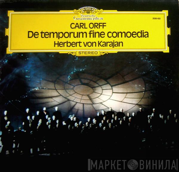 Carl Orff, Herbert von Karajan - De Temporum Fine Comoedia
