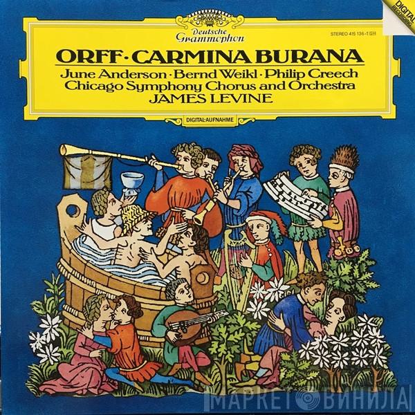Carl Orff, June Anderson, Bernd Weikl, Philip Creech, Chicago Symphony Chorus, The Chicago Symphony Orchestra, James Levine  - Carmina Burana