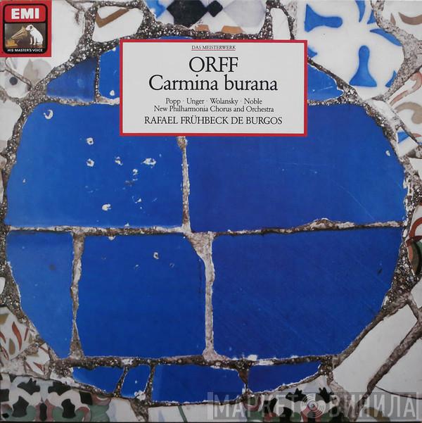 , Carl Orff , Lucia Popp , John Noble , Raymond Wolansky , Gerhard Unger And New Philharmonia Chorus , New Philharmonia Orchestra  Rafael Frühbeck De Burgos  - Carmina Burana