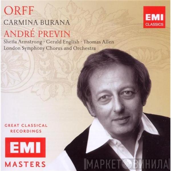 Carl Orff, Sheila Armstrong, Gerald English, Thomas Allen, London Symphony Chorus, The London Symphony Orchestra, André Previn - Carmina Burana