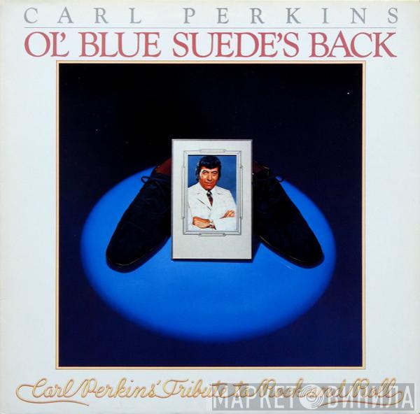 Carl Perkins - Ol' Blue Suede's Back