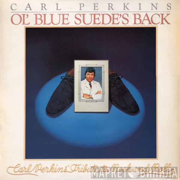 Carl Perkins - Ol' Blue Suede's Back