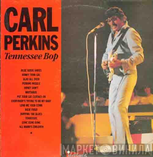 Carl Perkins - Tennessee Bop
