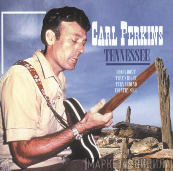 Carl Perkins - Tennessee
