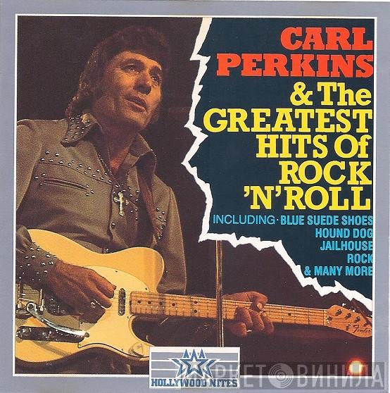 Carl Perkins - The Greatest Hits Of Rock N' Roll