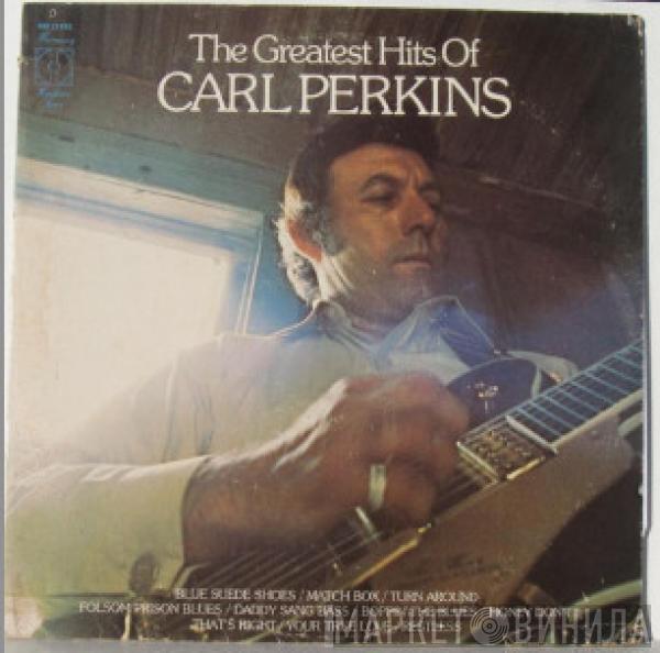  Carl Perkins  - The Greatest Hits of Carl Perkins