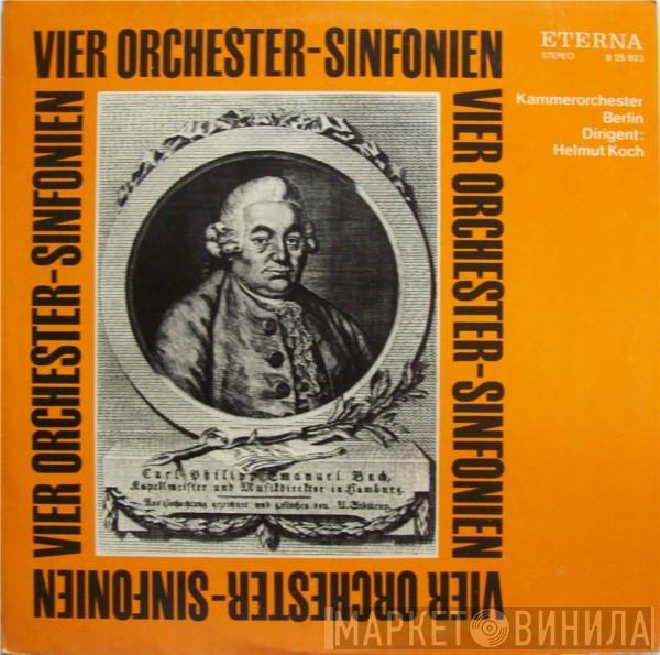 Carl Philipp Emanuel Bach, Kammerorchester Berlin, Helmut Koch - Vier Orchester-Sinfonien