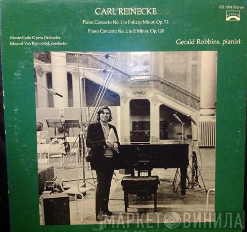 Carl Reinecke, Orchestre National De L'Opéra De Monte-Carlo, Edouard Van Remoortel, Gerald Robbins - Piano Concerto No. 1 In F-sharp Minor, Op. 72 / Piano Concerto No. 2 In E Minor, Op. 120