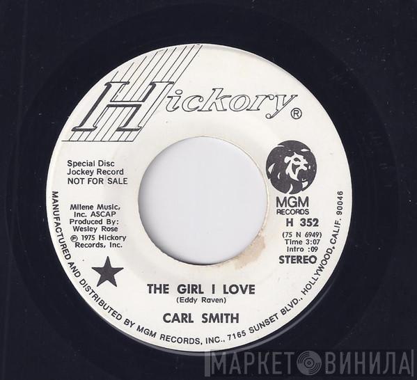 Carl Smith  - The Girl I Love