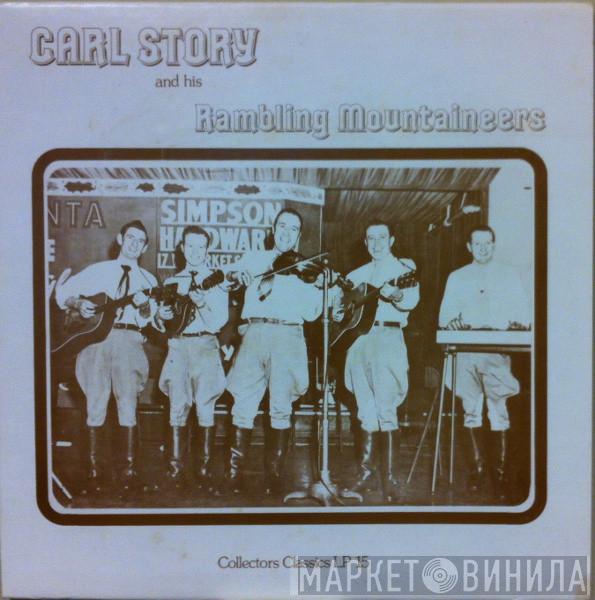 Carl Story & His Rambling Mountaineers - Carl Story And His Rambling Mountaineers