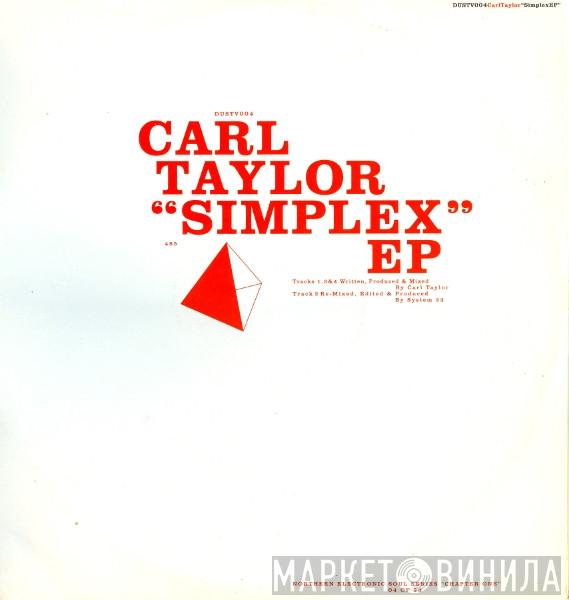 Carl Taylor - Simplex EP