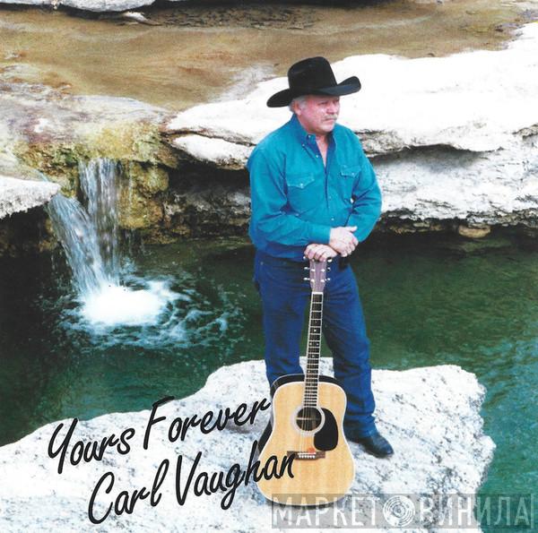 Carl Vaughan - Yours Forever