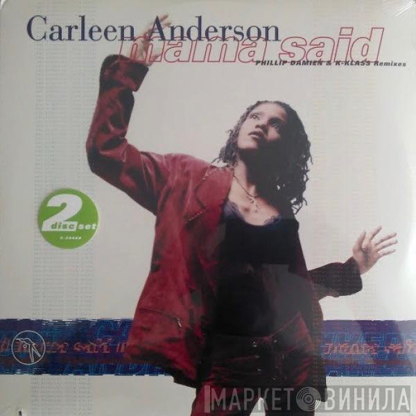  Carleen Anderson  - Mama Said (Phillip Damien & K-Klass Remixes)