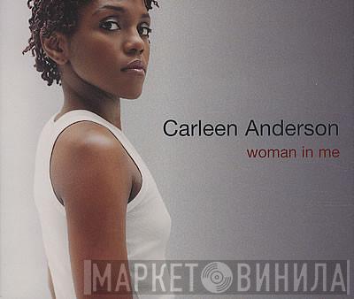  Carleen Anderson  - Woman In Me