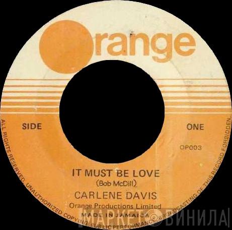 Carlene Davis - It Must Be Love