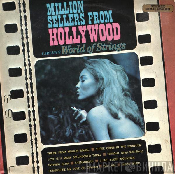 Carlini's World Of Strings - Million Sellers From Hollywood