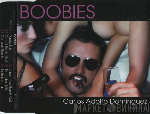 Carlos Adolfo Dominguez - Boobies