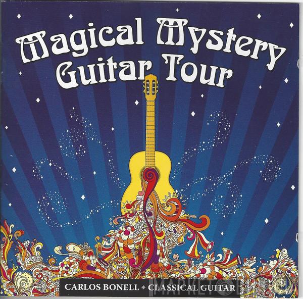 Carlos Bonell - Magical Mystery Guitar Tour