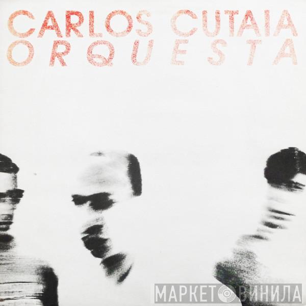  Carlos Cutaia  - Orquesta