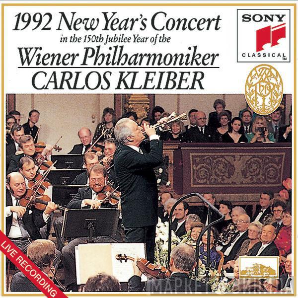 , Carlos Kleiber  Wiener Philharmoniker  - 1992 New Year’s Concert In The 150th Jubilee Year Of The Wiener Philharmoniker