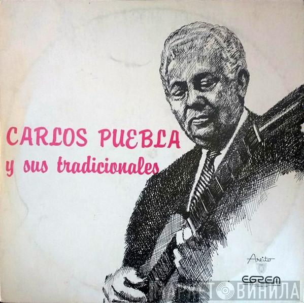 Carlos Puebla Y Los Tradicionales - Carlos Puebla Y Sus Tradicionales