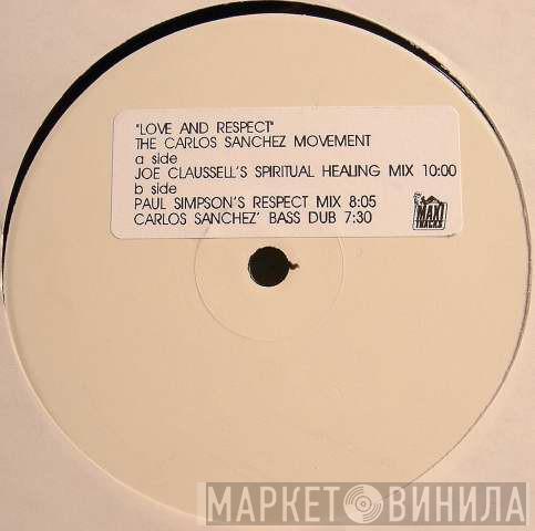 Carlos Sanchez Movement - Love And Respect